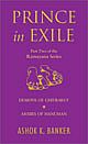 Prince in Exile: Part Two of the Ramayana Series