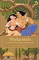 Shakuntala and Other Stories from Ancient India