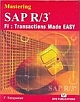 Mastering SAP R/3: F1: Transactions Made Easy