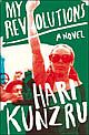My Revolutions: A Novel 