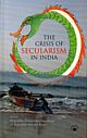 The Crisis Of Secularism In India