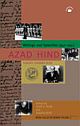 AZAD HIND: WRITINGS AND SPEECHES 1941-1943