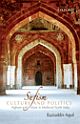 Sufism, Culture, and Politics : Afghans and Islam in Medieval North India