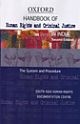 Oxford Handbook of Human Rights and Criminal Justice in India 2nd ed. : The System and Procedure