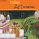 Indian Art in Detail