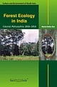 Forest Ecology in India - Colonial Maharashtra 1850 - 1950 