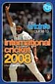 The CricInfo Guide to International Cricket 2008