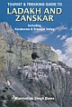Tourist & Trekking Guide to Ladakh and Zanskar -  Including Karakoram & Srinagar Valley