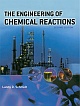 THE ENGINEERING OF CHEMICAL REACTIONS