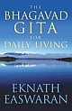 The Bhagavad Gita For Daily Living  (3 Volumes)