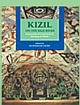 Kizil On the Silk Road: Crossroads of Commerce and Meeting of Minds