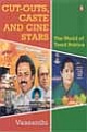 Cut-outs, Caste and Cine Stars: The World of Tamil Politics