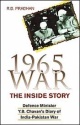1965 War: The Inside Story: Defence Minster Y.B. Chavan`s Diary of India Pakistan War
