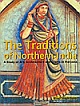 The Traditions Of Northern India : A Study Of Art, Architecture And Crafts In Haryana