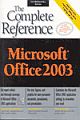 Microsoft Office 2003: The Complete Reference