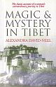 MAGIC & MYSTERY IN TIBET