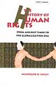 The History of Human Rights: From Ancient Times to the Globalization Era