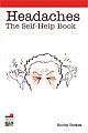 Headaches: The Self Help Book