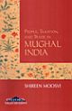 People, Taxation, And Trade In Mughal India