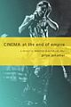 Cinema at the End of Empire: A Politics of Transition in Britain and India 