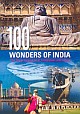 100 Wonders of India : The Finest Treasures of Civilisation and Nature