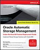 Oracle Automatic Storage Management: Under-the-Hood & Practical Deployment Guide