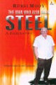 RUSSI MODI :THE MAN WHO ALSO MADE STEEL (A Biography)