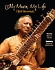 My Music, My Life Ravi Shankar