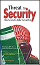 Threat to Security: How Secured is India from within