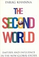 The Second World: Empires and Influence in the New Global Order