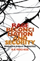 Rage, Reconciliation, Security: Managing India`s Diversities
