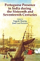 Portuguese Presence in India during the Sixteenth and Seventeenth