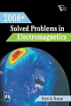 2008+solved Problems In Electromagnetics