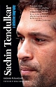 Sachin Tendulkar : A Definitive Biography