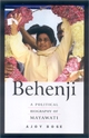 Behenji: A Political Biography of Mayawati