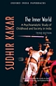 The Inner World: A Psychoanalytic Study of Childhood and Society in India