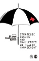 STRATEGIC ISSUES AND CHALLENGES IN HEALTH MANAGEMENT