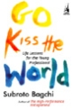 Go Kiss the World: Life Lessons for the Young Professional