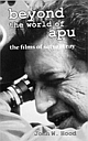 Beyond the World of Apu – the films of Satyajit Ray