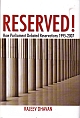 RESERVED!: How Parliment Debated Reservations 1995-2007