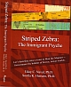 STRIPED ZEBRA: The Immigrant Psyche