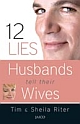 12 Lies Husbands Tell their Wives