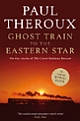 Ghost Train to the Eastern Star