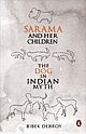 Sarama and Her Children: The Dog in Indian Myth