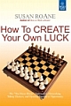 How To Create Your Own Luck