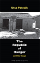 The Republic of Hunger and Other Essays 