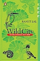 Wild City:Nature Wonders Next Door