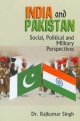 India and Pakistan: Social, Political and Military Perspectives