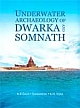 Underwater Archaeology of Dwarka and Somnath