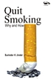 Quit Smoking : Why and How 